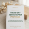 90-Day Nerve Repair Protocol — Digital Program